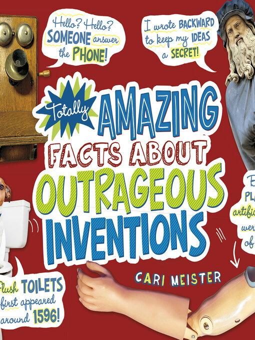 Title details for Totally Amazing Facts About Outrageous Inventions by Cari Meister - Wait list